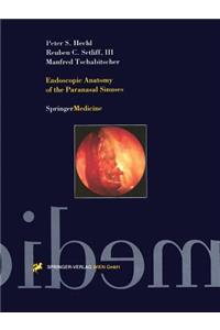 Endoscopic Anatomy of the Paranasal Sinuses