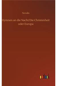 Hymnen an die Nacht/Die Christenheit oder Europa