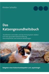 Das Katzengesundheitsbuch