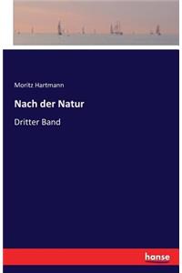 Nach der Natur