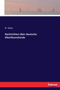 Nachrichten über deutsche Alterthumsfunde