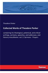 Collected Works of Theodore Parker