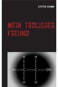 Mein TÃ¶dlicher Freund