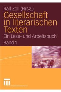 Gesellschaft in Literarischen Texten