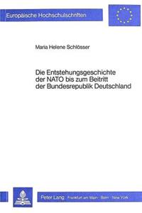Entstehungsgeschichte Der NATO Bis Zum Beitritt Der Bundesrepublik Deutschland