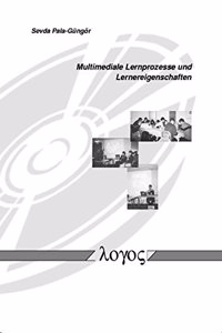 Multimediale Lernprozesse Und Lernereigenschaften