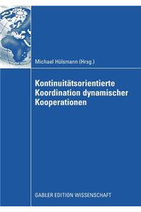 Kontinuitätsorientierte Koordination Dynamischer Kooperationen