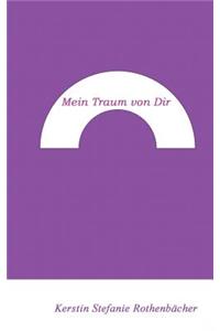 Mein Traum von Dir