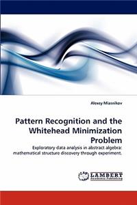 Pattern Recognition and the Whitehead Minimization Problem