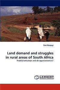 Land demand and struggles in rural areas of South Africa