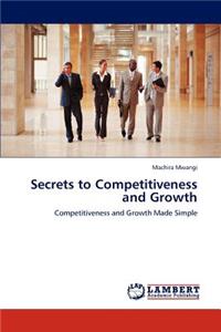 Secrets to Competitiveness and Growth