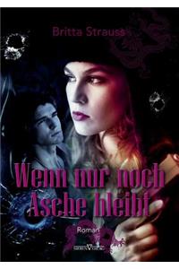 Wenn Nur Noch Asche Bleibt