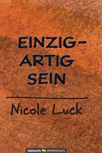 Einzigartig sein