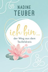 Ich bin ...