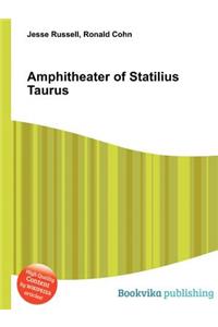 Amphitheater of Statilius Taurus