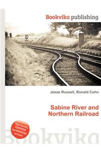 Sabine River and Northern Railroad