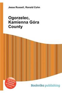 Ogorzelec, Kamienna Gora County