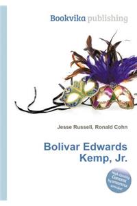 Bolivar Edwards Kemp, Jr.