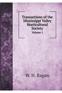 Transactions of the Mississippi Valley Horticultural Society Volume 1