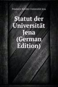 Statut der Universitat Jena (German Edition)