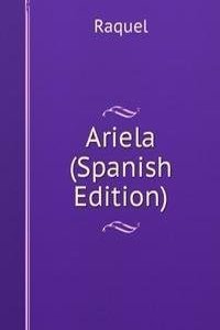 Ariela (Spanish Edition)