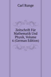 Zeitschrift Fur Mathematik Und Physik, Volume 6 (German Edition)