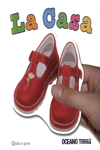 Quita Y Pon. La Casa