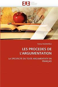 Les Procedes de l''argumentation