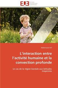 L Interaction Entre L Activit� Humaine Et La Convection Profonde
