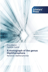 monograph of the genus Diphtherophora
