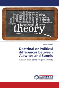 Doctrinal or Political differences between Alawites and Sunnis