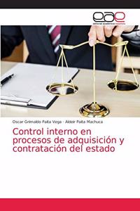 Control interno en procesos de adquisición y contratación del estado