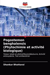 Pogostemon benghalensis (Phytochimie et activité biologique)