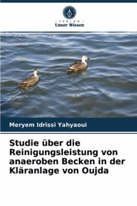 Studie über die Reinigungsleistung von anaeroben Becken in der Kläranlage von Oujda