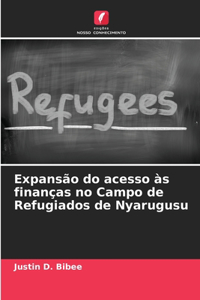 Expansão do acesso às finanças no Campo de Refugiados de Nyarugusu