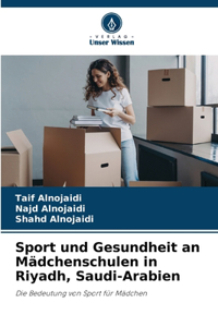 Sport und Gesundheit an Mädchenschulen in Riyadh, Saudi-Arabien