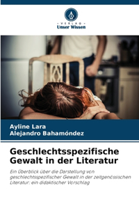 Geschlechtsspezifische Gewalt in der Literatur