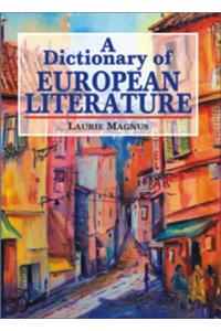 A Dictionary of European Literature
