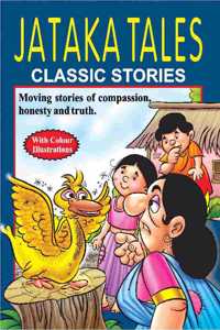 JATAKA TALES (CLASSIC STORIES)