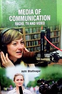 Media of Communication Radio, TV and Video