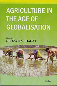 Agriculture In The Age Of Globalisation