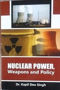 Nuclear Power, Weapons and Policy