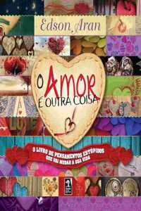 O Amor é outra coisa