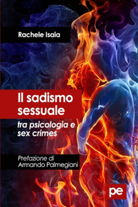 sadismo sessuale tra psicologia e sex crimes