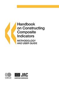 Handbook on Constructing Composite Indicators