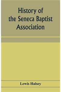 History of the Seneca Baptist Association