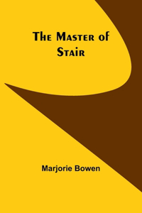 Master of Stair