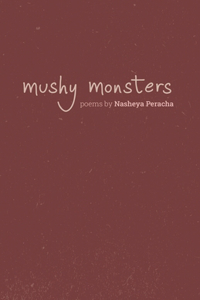 Mushy Monsters