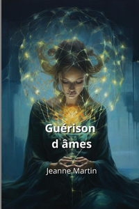 Guérison d âmes