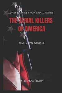 Serial Killers of the American Heartland